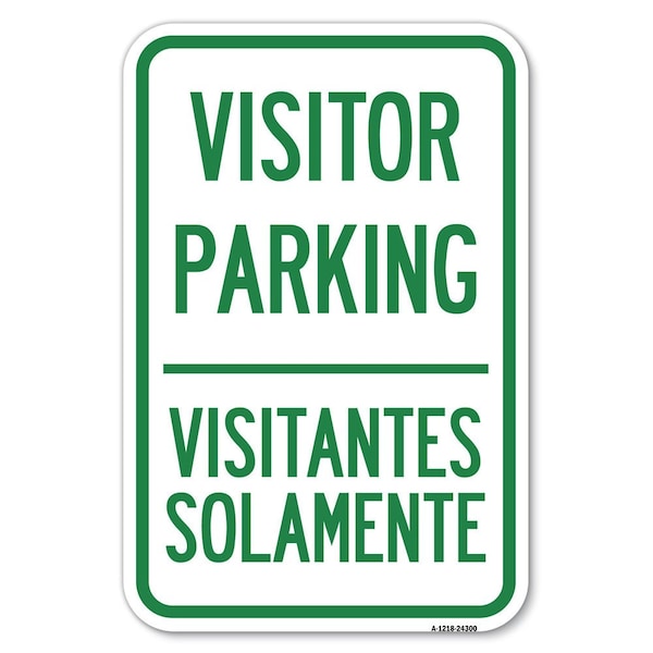 Signmission Bilingual Reserved Parking Sign Visitor Heavy-Gauge Aluminum Sign, 12" x 18", A-1218-24300 A-1218-24300 - main